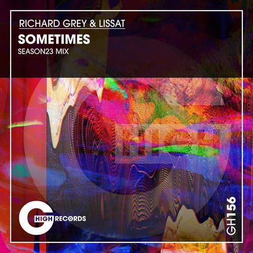 Richard Grey, Lissat - Sometimes (That's My Shit) [4056813541533]